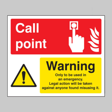 Call point / warning only to be used in an emergency