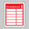 Your fire wardens are (space for 6 names and numbers) adapt-a-sign 215x310mm