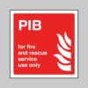 PIB For Fire and Rescue Service Use Only