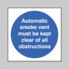 Automatic smoke vent must be kept clear of all obstructions