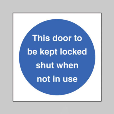 This door to be kept locked shut when not in use
