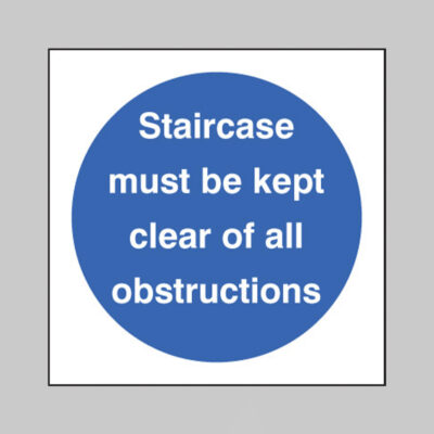 Staircase must be kept clear of all obstructions