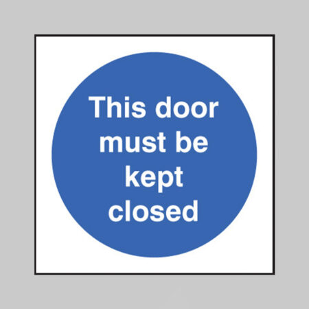 This door must be kept closed