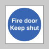 Fire door keep shut