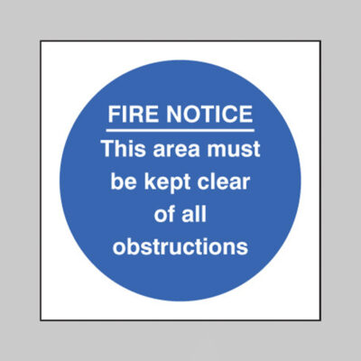 Fire notice this area must be kept clear of all obstructions