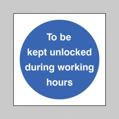 To be kept unlocked during working hours