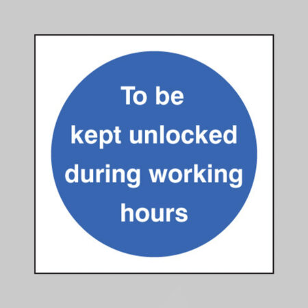 To be kept unlocked during working hours