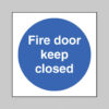 Fire door keep closed