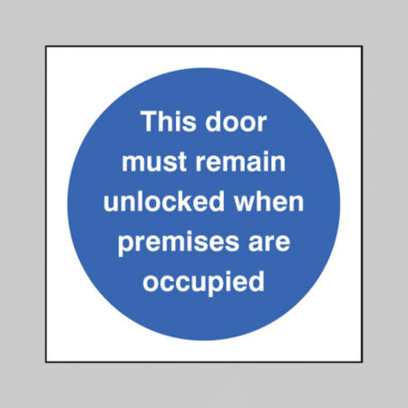 This door must remain unlocked when premises are occupied