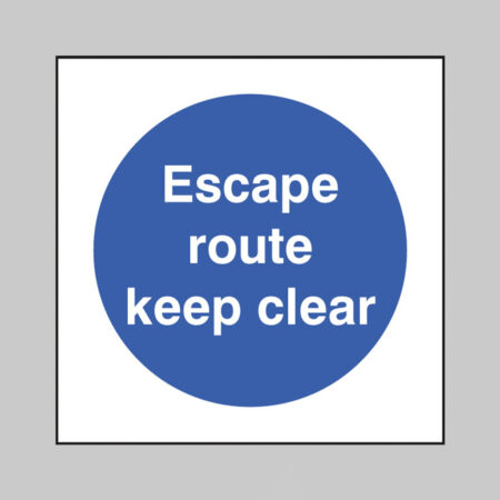 Escape route keep clear