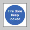 Fire door keep locked