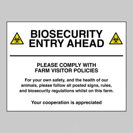 Biosecurity entry ahead Please comply with farm visitor policies