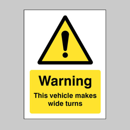 Warning this vehicle makes wide turns