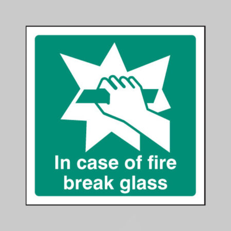 In case of fire break glass