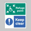 Refuge point keep clear