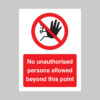 No unauthorised persons allowed beyond this point
