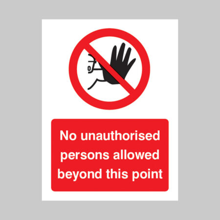 No unauthorised persons allowed beyond this point