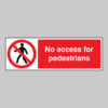 No access for pedestrians