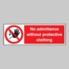 No admittance without protective clothing