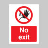 No exit banner c/w eyelets 1270x610mm