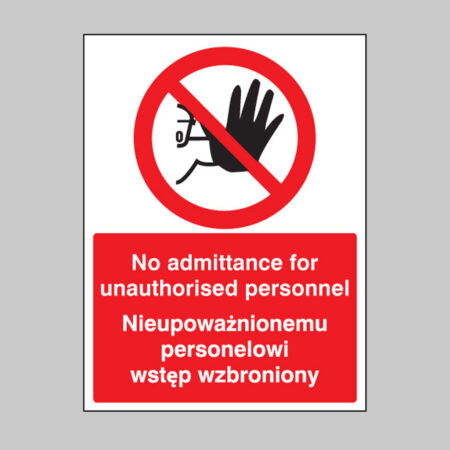 No admittance to unauthorised personnel (english/polish)