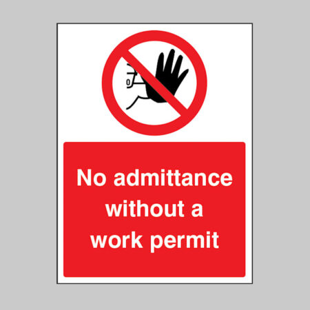 No admittance without a work permit