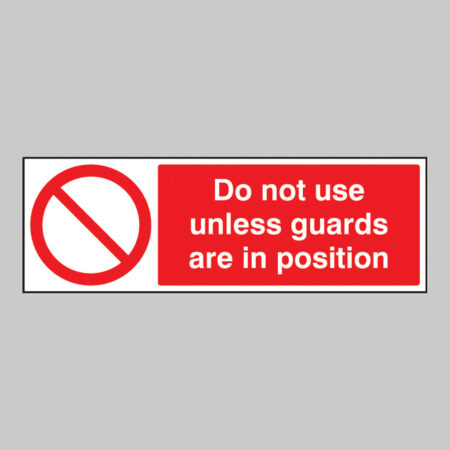 Do not use unless guards are in position