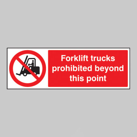 Forklift trucks prohibited beyond this point