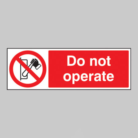 Do not operate