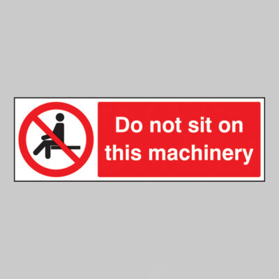 Do not sit on this machinery