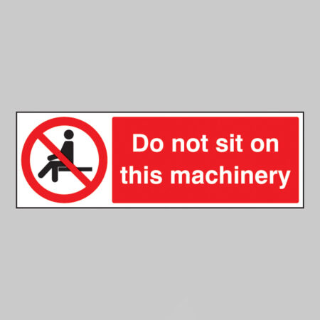 Do not sit on this machinery
