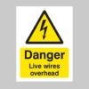 Danger live wires overhead