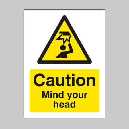 Caution mind your head