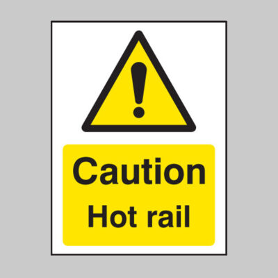 Caution hot rail