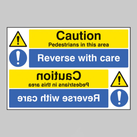 Caution pedestrians reverse with care reflection sign