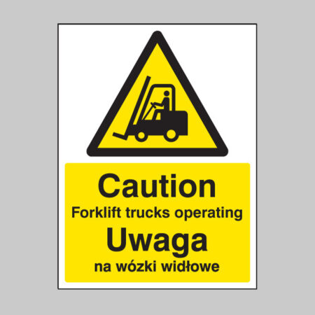 Caution forklift trucks operating (english/polish)