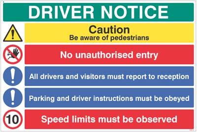 Driver notice Be aware of pedestrian, 10mph
