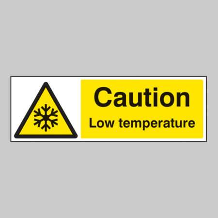 Caution low temperature
