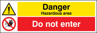 Danger hazardous areas Do not enter