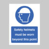 Safety helmets must be worn beyond this point
