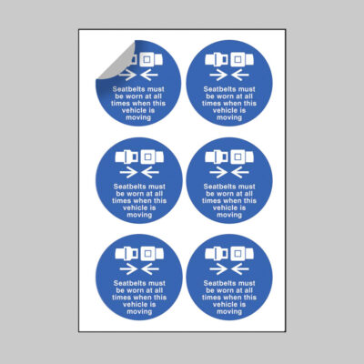 Seatbelts must be worn at all times when vehicle is moving 65mm dia sheet of 6 peel 'n' stick labels