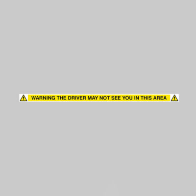 Warning Driver May Not See You In This Area - 1000x50mm SAV