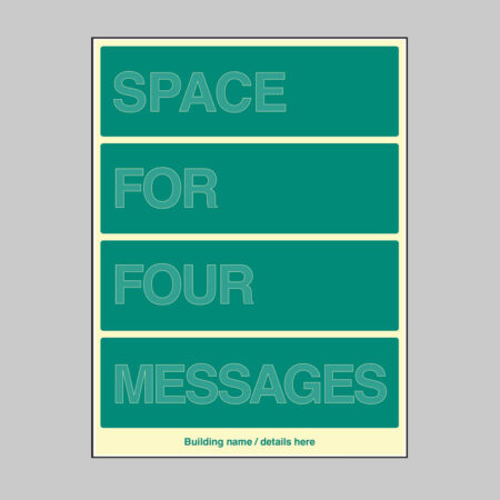 Custom Multi-Message Wayfinding Sign: Four messages 450x600mm photoluminescent rigid