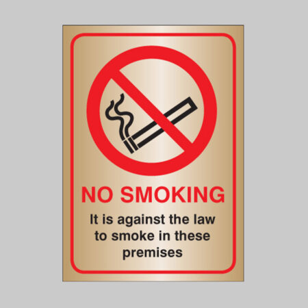 No smoking it is against the law to smoke in these premises A5 brass