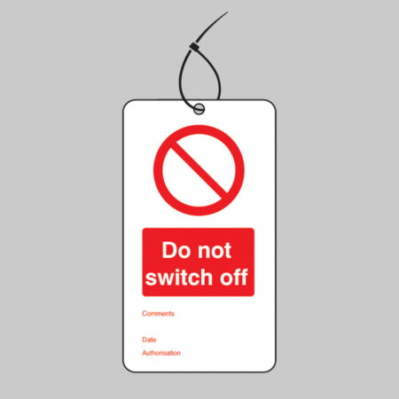 Do not switch off double sided safety tags 80x150mm c/w cable ties (pack of 10)