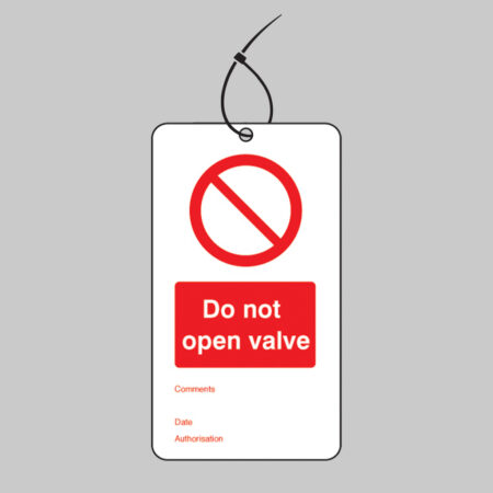 Do not open valve double sided safety tags 80x150mm c/w cable ties (pack of 10)