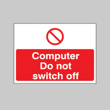 Computer do not switch off 35x25mm self adhesive vinyl