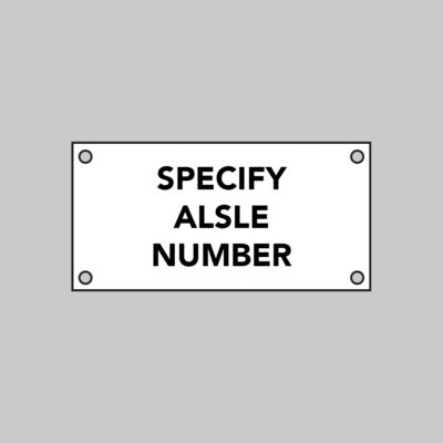 White Aisle Marker (specify up to 3 characers) 3mm Aluminium Composite: 400x200mm (pre-drilled)