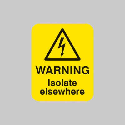 Warning isolate elsewhere Sheet of 25 labels 40x50mm