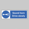 Sound horn drive slowly